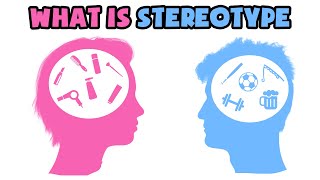 What is Stereotype  Explained in 2 min [upl. by Sorcim225]