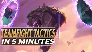 TEAMFIGHT TACTICS IN 5 MINUTES  Everything You Need To Know [upl. by Claybourne]