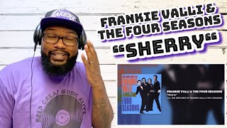 Frankie Valli amp The Four Seasons  Sherry  REACTION [upl. by Previdi]