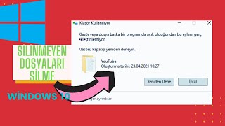 SİLİNMEYEN DOSYALARI SİLME  WİNDOWS 10 [upl. by Yellat]