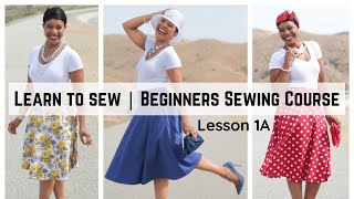 Learn to Sew  Lesson 1A [upl. by Dlorrej]