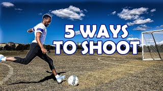 HOW TO SHOOT A SOCCER BALL  5 BASIC WAYS TO KICK A BALL [upl. by Arreyt]