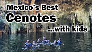 Mexicos Best Cenotes with Kids [upl. by Iredale141]