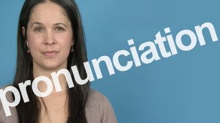 How to Pronounce PRONUNCIATION in American English [upl. by Pearce]