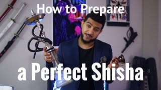 How to Prepare a Perfect Shisha [upl. by Nosduh]