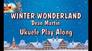 Winter Wonderland  Ukulele Play Along  Christmas [upl. by Ibib]