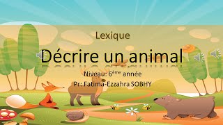 Décrire un animal [upl. by Sikleb]