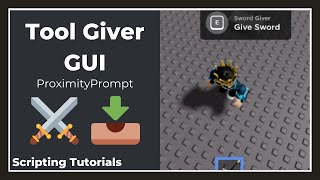 How to Make a Tool Giver GUI ProximityPrompt  Roblox Studio Tutorials [upl. by Anaillil]