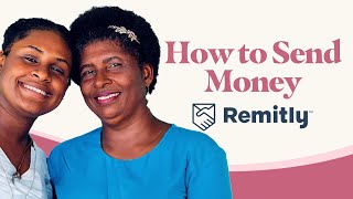 How to Send Money Abroad with Remitly [upl. by Llebana898]