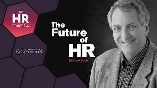 Dr Dave Ulrich  The Future of HR [upl. by Ahtar]