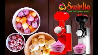 Swirlio Frozen Fruit Dessert Maker [upl. by Rehsa]