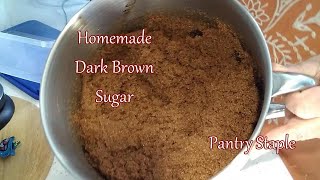 Homemade Dark Brown Sugar  Pantry Staple [upl. by Ilaire]