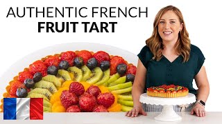 How to Make a French Fruit Tart [upl. by Lemmuela]