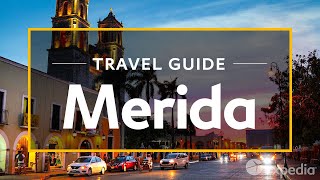 Merida Vacation Travel Guide  Expedia [upl. by Lucio]