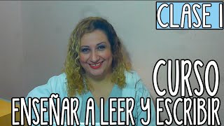 CURSO CÓMO ENSEÑAR A LEER Y ESCRIBIR  CLASE 1 [upl. by Frear]