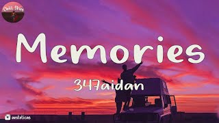 347aidan  MEMORIES Lyrics [upl. by Oberstone]