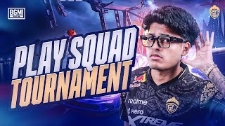 PLAY SQUAD TOURNAMENT  JONATHAN IS BACK  BGMI [upl. by Annaear80]