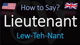 How to Pronounce Lieutenant CORRECTLY [upl. by Coniah271]