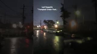 Led Zeppelin「Trampled Under Foot」 ledzeppelin 洋楽 レッドツェッペリン 雨の日 [upl. by Mountfort753]