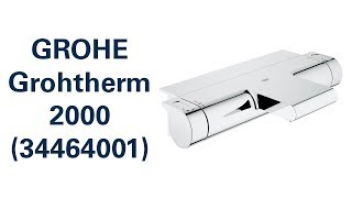 Термостат GROHE Grohtherm 2000 34464001 [upl. by Omora]