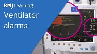 Ventilator alarms  BMJ Learning [upl. by Khudari398]