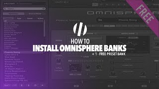 How to Install Presets in Omnisphere  1  Free Preset Bank [upl. by Aleibarg]