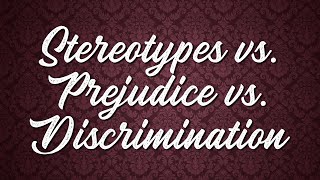 Stereotypes Prejudice and Discrimination Whats the Difference [upl. by Bjork]