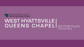 West HyattsvilleQueens Chapel Sector Plan [upl. by Maible842]