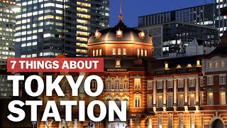 7 Things to know about Tokyo Station  japanguidecom [upl. by Chandos4]