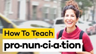 Teaching Pronunciation in 8 Steps [upl. by Enicar884]