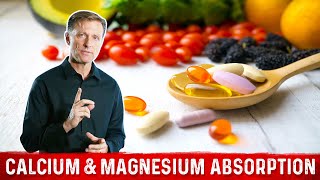 Calcium and Magnesium Absorption Basics – Dr Berg [upl. by Eden]