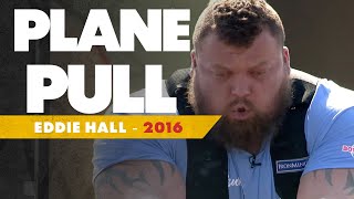 44000 LBS Plane Pull Eddie Hall Goes Full Beast  2016 Worlds Strongest Man [upl. by Noorah326]