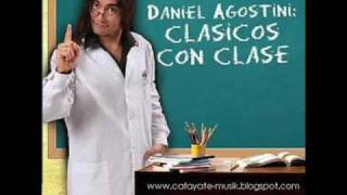 Daniel Agostini  Como hacer para olvidar [upl. by Giacobo]