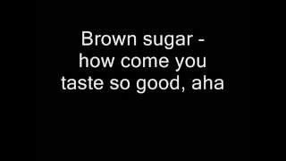 The Rolling Stones  Brown Sugar Lyrics [upl. by Oir]