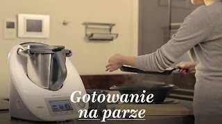 Jak gotować na parze  Thermomix ® TM5 PL [upl. by Zednanreh]