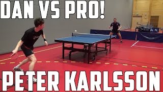 Peter Karlsson vs TableTennisDailys Dan [upl. by Yelkrab564]