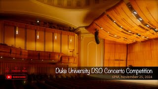 Duke University DSO Concerto Competition [upl. by Ymma]