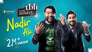 To Be Honest 20  Nadir Ali  Tabish Hashmi  Full Episode  Nashpati Prime [upl. by Blanchard]