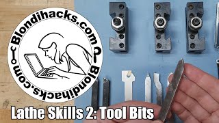 Metal Lathe Tutorial 2  Tool Bits [upl. by Ferdinand]