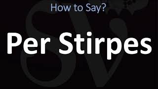 How to Pronounce Per Stirpes CORRECTLY [upl. by Daas]