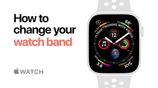 Apple Watch Series 4 — How to change your watch band — Apple [upl. by Varion]