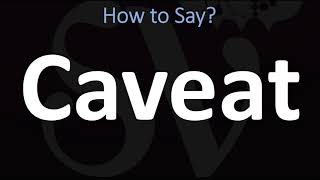 How to Pronounce Caveat CORRECTLY [upl. by Tymothy777]