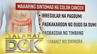 Salamat Dok Causes and symptoms of colon cancer [upl. by Ellahcim]