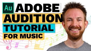 How to Use Adobe Audition for Music [upl. by Meggi]