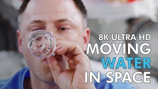 Moving Water in Space  8K Ultra HD [upl. by Annavoig]