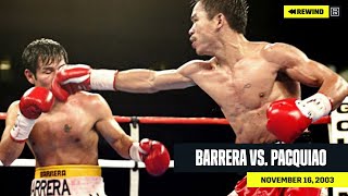 FULL FIGHT  Marco Antonio Barrera vs Manny Pacquiao DAZN REWIND [upl. by Mercy]