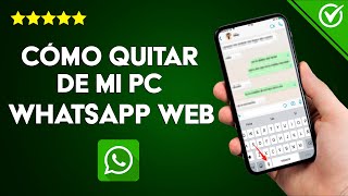 Cómo Bloquear o Quitar WhatsApp Web de mi PC paso a paso [upl. by Andryc]