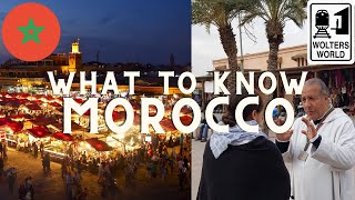 Morocco What to Know Before You Visit Morocco [upl. by Ailaht833]