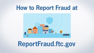 How to Report Fraud at ReportFraudftcgov  Federal Trade Commission [upl. by Small]