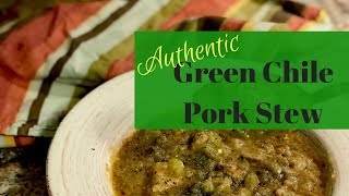 Green Chile Pork Stew [upl. by Adnilreb]